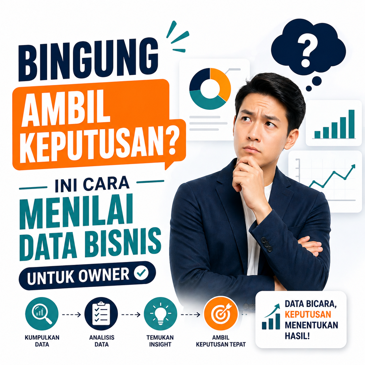 Bingung Ambil Keputusan? Panduan Praktis Menilai Data Bisnis untuk Owner - ARS Management