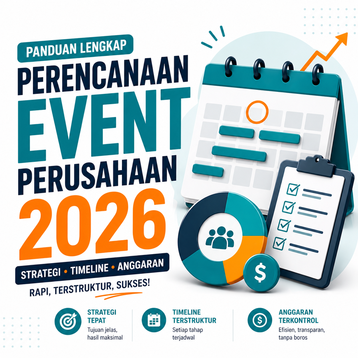 Perencanaan Event Perusahaan 2026: Strategi, Timeline, dan Anggaran