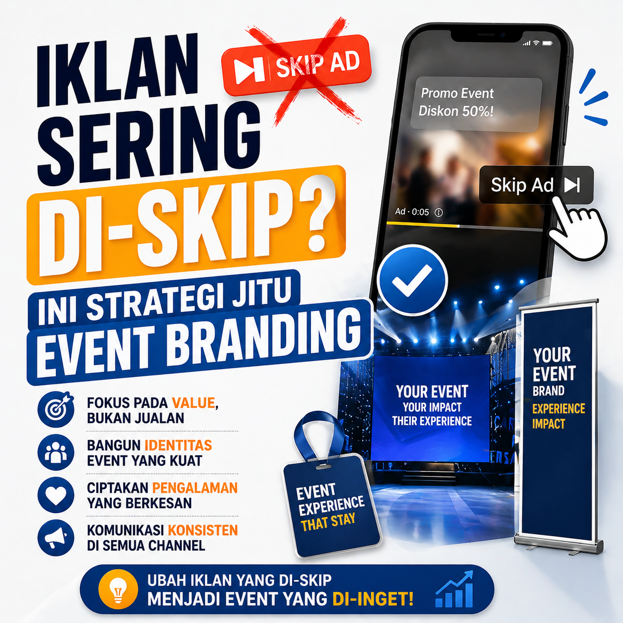 Iklan Sering Di-Skip? Ini Strategi Jitu Event Branding - ARS Management